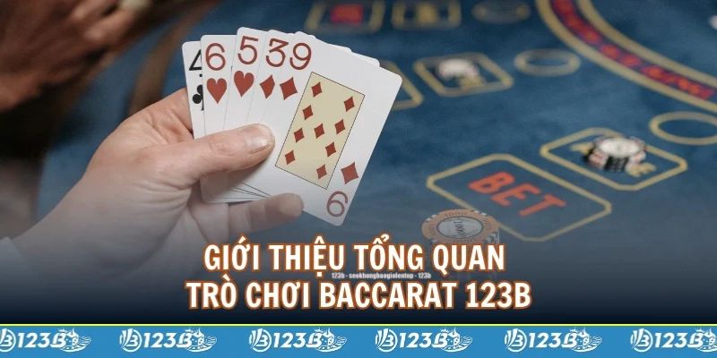 Game đánh bài Baccarat và đôi lời giới thiệu